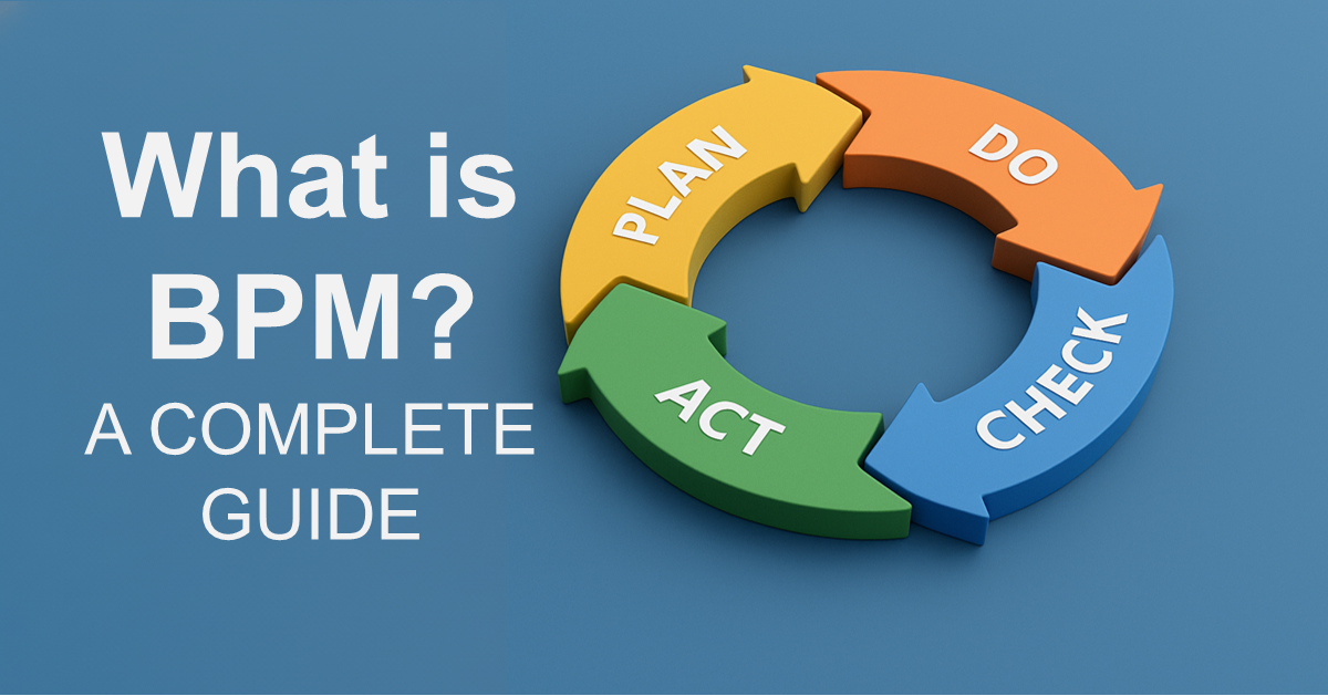 What is BPM (Business Process Management)?A Comprehensive Guide from Fundamentals to Implementation Process
